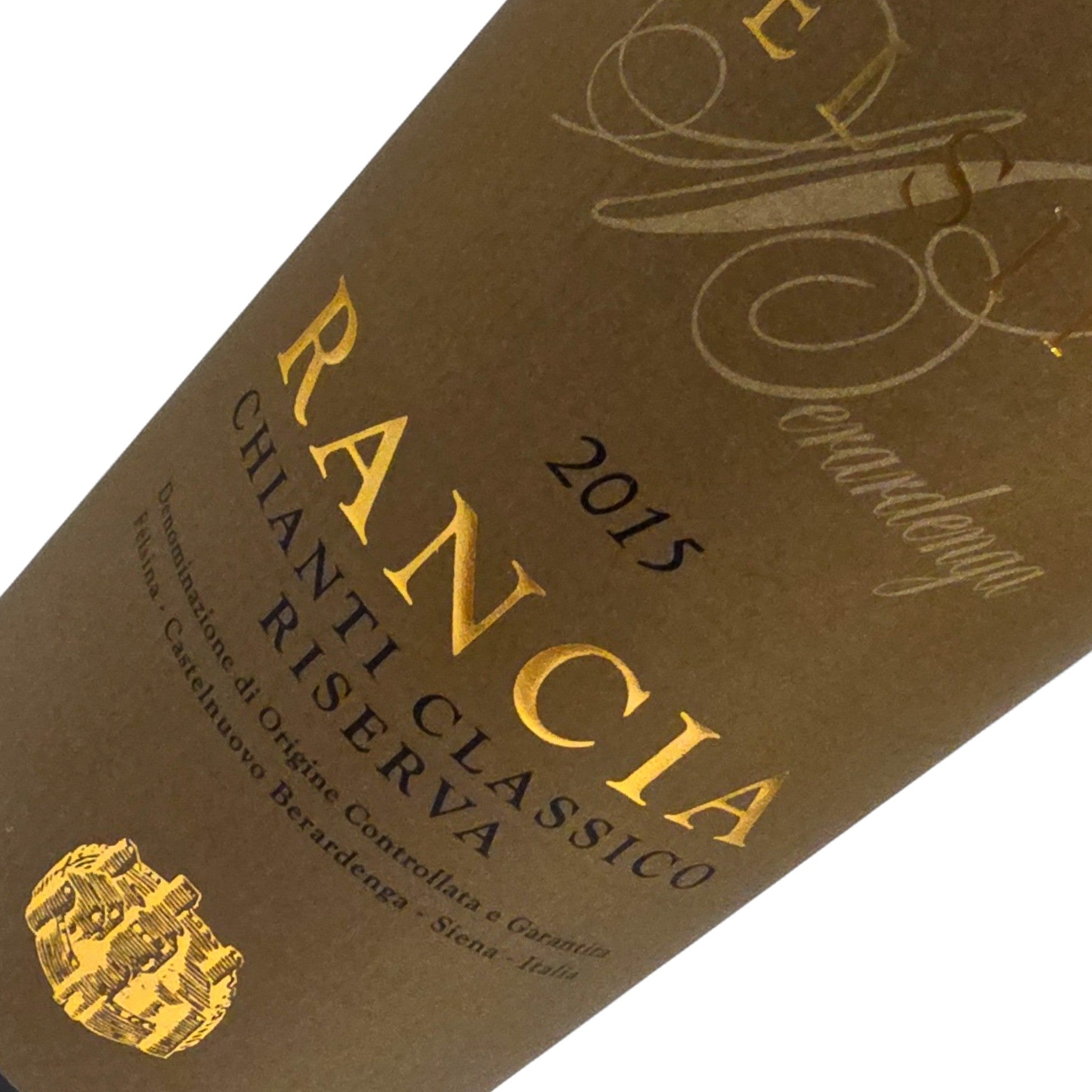 Felsina Rancia Chianti Classico Riserva 2015